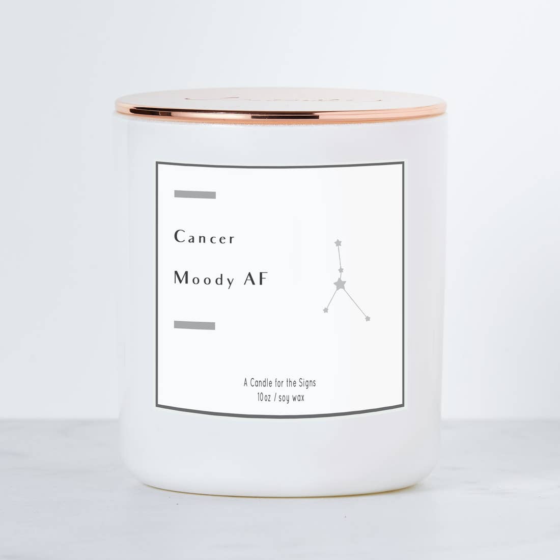 CANCER: MOODY AF - LUXE SOY CANDLE