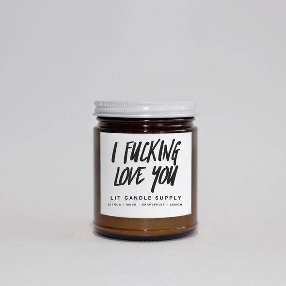 I FUCKING LOVE YOU CANDLE