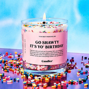 GO SHAWTY BIRTHDAY CANDLE