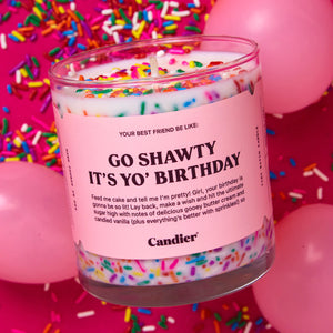 GO SHAWTY BIRTHDAY CANDLE