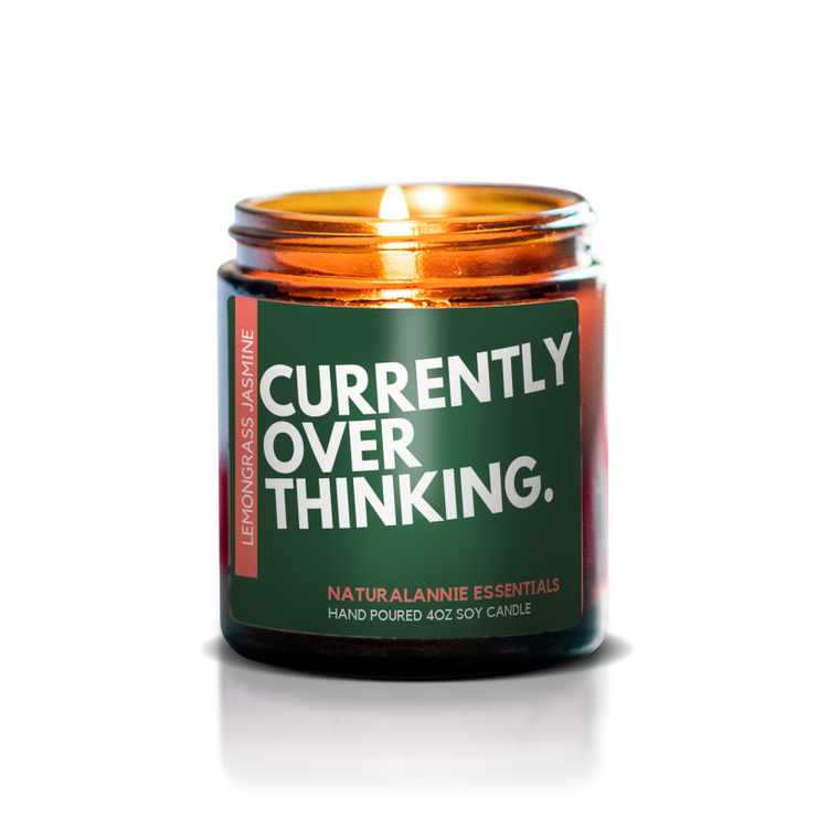 CURRENTLY OVERTHINKING CANDLE